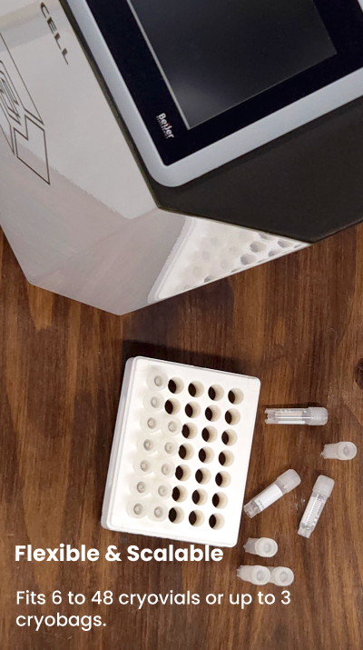 Flexible and Scalable - CELL fits 6 to 48 cryovials or up to 3 cryobags.